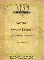 EDITION PETERS Nr.3383 KAVATINE REVERIE LEGENDE VIOLINE UND KLAVIER     PDF电子版封面     