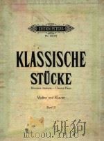 EDITION PETERS NO.1413b KLASSISCHE STüCKE FUR VIOLINE BAND 2     PDF电子版封面     