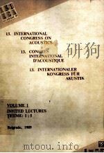 13.INTERNATIONAL CONGRESS ON ACOUSTICS 13.CONGRES INTERNATIONAL D'ACOUSTIQUE 13.INTERNATIONALER（1989 PDF版）