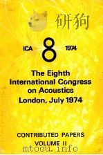 8TH ICA JULY 1974 CONTRIBUTED PAPERS VOLUME Ⅱ   1974  PDF电子版封面     