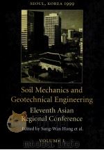 SOIL MECHANICS AND GEOTECHNICAL ENGINEERING ELEVENTH ASIAN REGIONAL CONFERENCE VOLUME 1（1999 PDF版）