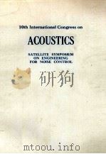 THETH INTERNATIONAL CONGRESS ON ACOUSTICS SATELLITE SYMPOSIUM ON ENGINEERING FOR NOISE CONTROL   1980  PDF电子版封面    S.A.DIVISION 