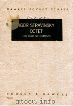 IGOR STRAVINSKY OCTET FOR WIND INSTRUMENTS   1952  PDF电子版封面     