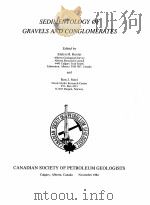 SEDIMENTOLOGY OF GRAVELS AND CONGLOMERATES   1984  PDF电子版封面  092023027X   
