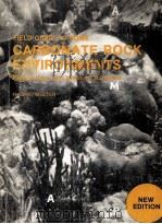 FIELD GUIDE TO SOME CARBONATE ROCK ENVIRONMENTS   1977  PDF电子版封面  0840316461  H.GRAY MULTER 