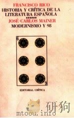 Modernismo y 98   1980  PDF电子版封面    Jose-Carlos Mainer 
