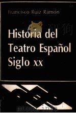 Historia del teatro espa?ol Siglo XX 4 ed.   1980  PDF电子版封面    Ruiz Ramón Francisco. 