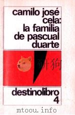 La familia de Pascual Duarte  4 ed.   1979  PDF电子版封面    Camilio José Cela 