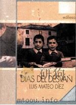 Días del Desván   1997  PDF电子版封面    Luis Mateo Díez 