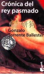 Crónica del rey pasmado   1997  PDF电子版封面    Gonzalo Torrente Ballester 