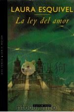 La ley del amor 1 ed   1995  PDF电子版封面    Laura Esquivel 