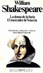 La doma de la furia :El mercader de Venecia   1991  PDF电子版封面    William Shakespeare 
