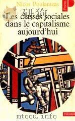 les classes sociales dans le capitalisme aujourd'hui   1975  PDF电子版封面    Nicos Poulantzas 