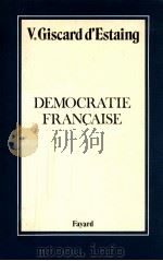 democratie francaise   1976  PDF电子版封面    V.Giscard D'Estaing 
