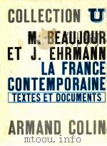 la France contemporaine   1965  PDF电子版封面    Michel Beaujour et Jacques Ehr 