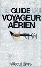 le guide du voyageur aerien   1979  PDF电子版封面    Marielle et Pierre Condom 