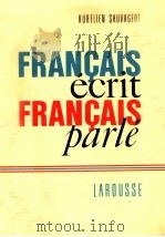 francais ecrit francais parle   1962  PDF电子版封面    Auelien Sauvageot 