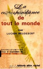la correspondance de tout le monde   1982  PDF电子版封面    Lucien Heudebert 