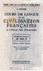 cours de langue et de civilisation Francaises:a l'usage des Exercices du tome II（1973 PDF版）