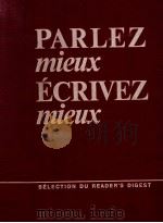 parlez mieux ecrivez mieux   1974  PDF电子版封面    Maurice Genevoix 