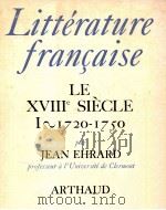 litterature francaise:le xviii siecle I-1720-1750   1974  PDF电子版封面    Jean Ehrard 