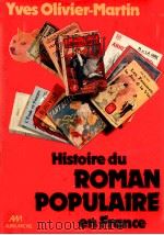 histoire du roman populaire en France de 1840a 1980   1980  PDF电子版封面    Yves Olivier-Martin 