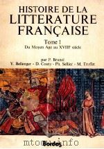 histoire de la litterature Francaise Tome 1   1972  PDF电子版封面    P. Brunel 
