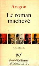 Le roman inacheve   1966  PDF电子版封面    Aragon 