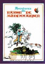 Aventures du Baron de Munchhausen   1978  PDF电子版封面    Texte Integral 