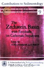 CONTRIBUTIONS TO SEDIMENTOLOGY 9 THE ZECHSTEIN RASIN WITH EMPHASIS ON CARBONATE SEQUENCS（1980 PDF版）