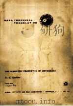 THE MAGNETIC PROPERTIES OF METEORITES   1976  PDF电子版封面    YE.G.GUS`KOVA 