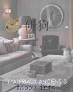 MATERIAUX ANCIENS 3     PDF电子版封面    EDITION FUSAIN 