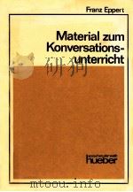 Material zum konversationsunterricht   1968  PDF电子版封面    Franz Eppert 