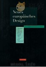neues europ?isches design   1991  PDF电子版封面    Andrea Branzi und Francois Bur 