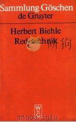 Redetechnik:Einfuhrung in die Rhetorik   1974  PDF电子版封面    Herbert Biehle 