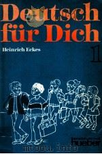 deutsch fur dich1   1983  PDF电子版封面    Heinrich Eckes 