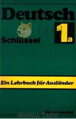 deutsch:ein lehrbuch für auslander Teil 1a Schlüssel   1986  PDF电子版封面    Herder-Institut 