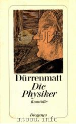 Die Physiker   1998  PDF电子版封面    Friedrich Dürrenmatt 