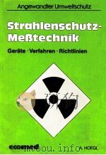 strahlenschutz-mebtechnik:Ger?te.Verfahren.Richtlinien（1985 PDF版）