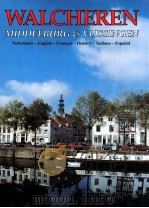 Walcheren: Middelburg & Vlissingen     PDF电子版封面    Dick van Koten 