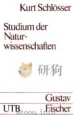 Studium der Naturwissenschaften   1979  PDF电子版封面    Kurt Schlsser 