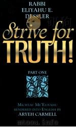 STRIVE FOR TRUTH! PART ONE   1988  PDF电子版封面    ARYEH CARMELL 