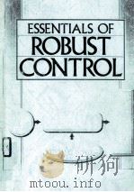ESSENTIALS OF ROBUST CONTROL   1998  PDF电子版封面  0135258332   