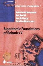 ALGORITHMIC FOUNDATIONS OF ROBOTICS V     PDF电子版封面  3540404767  J.-D.BOISSONNAT.J.BURDICK 