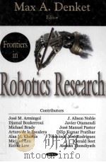 FRONTIERS IN ROBOTICS RESEARCH     PDF电子版封面    MAXA.DENKET 