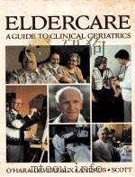 ELDERCARE  A GUIDE TO CLINICAL GERIATRICS（1981 PDF版）