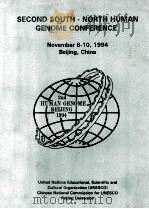 SECOND SOUTH NORTH HUMAN GENOME CONFERENCE   1994  PDF电子版封面     