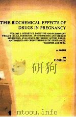 THE BIOCHEMICAL EFFECTS OF DRUGS IN PREGNANCY  VOLUME 2（1984 PDF版）