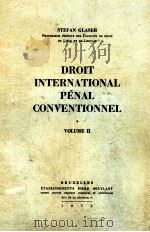 DROIT INTERNATIONAL PENAL CONVENTIONNEL  VOLUME 2（1978 PDF版）