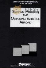 SERVING PROCESS AND OBTAINING EVIDENCE ABROAD（1998 PDF版）